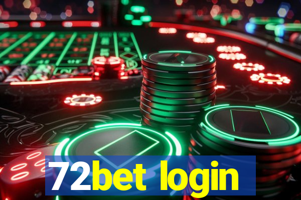 72bet login